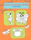 Image for Scissor Skills Preschool Workbook for Kids &amp; Toddlers