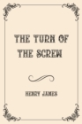 Image for The Turn of the Screw : Luxurious Edition