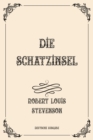 Image for Die Schatzinsel : Luxurious Edition