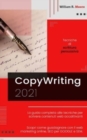 Image for Copywriting : 2021 Tecniche di scrittura persuasiva. La guida completa alle tecniche per scrivere contenuti web accattivanti. Scopri come guadagnare con il web marketing online, SEO per GOOGLE e SEM.