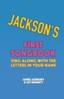 Image for Jackson&#39;s First Songbook