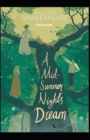 Image for A Midsummer Night&#39;s Dream : Classics Original Edition ( Illustrated)