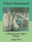 Image for A Midsummer Night&#39;s Dream : Large Print