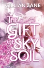 Image for The Gift of Sky and Soil