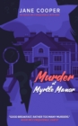 Image for Murder at Myrtle Manor : An Aggie McCorquodale Mystery