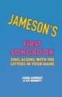 Image for Jameson&#39;s First Songbook