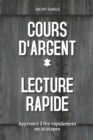 Image for Cours d&#39;Argent * Lecture Rapide