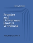 Image for Promise and Deliverance Student Workbook : Volume 9, Level 4