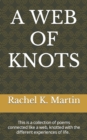 Image for A Web of Knots