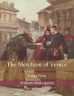 Image for The Merchant of Venice : Large Print