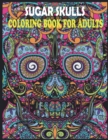 Image for Sugar Skulls coloring book for adults