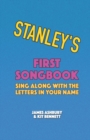 Image for Stanley&#39;s First Songbook