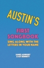 Image for Austin&#39;s First Songbook