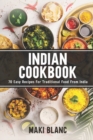 Image for Indian Cookbook : 70 Easy Recipes For Traditional Food From India