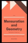 Image for 3000 Mensuration and Geometry Exercises to Teach you All About the Areas of Polygons, Circles, and Triangles