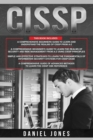 Image for Cissp : 4 in 1- Beginner&#39;s Guide+ Guide to learn CISSP Principles+ The Fundamentals of Information Security Systems for CISSP Exam+ A Comprehensive Guide of Advanced Methods