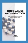 Image for Drug Abuse and Addiction : Overcoming Drug Abuse and Coping with Relapse