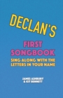 Image for Declan&#39;s First Songbook
