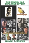 Image for The Canary in a Coal Mine Effect : Recent Political Assassinations That Transformed Countries, Regions and the World