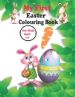 Image for My First Easter Colouring Book for kids ages 1-4