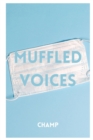 Image for Muffled Voices