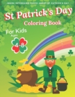 Image for St Patrick&#39;s Day Coloring Book For Kids Ages 4-8