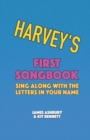Image for Harvey&#39;s First Songbook