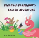 Image for Finley The Flamingo Easter Adventure