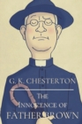 Image for The Innocence of Father Brown : Original Classics and Annotated