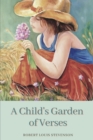 Image for A Child&#39;s Garden of Verses : Original Classics and Annotated