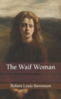 Image for The Waif Woman