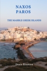 Image for Naxos - Paros. The marble Greek Islands