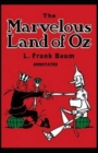 Image for The Marvelous Land of Oz : Fully (Annotated)