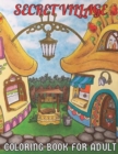 Image for Secret village coloring book for adult