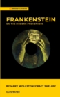 Image for Frankenstein; or, The Modern Prometheus by Mary Wollstonecraft Shelley (Illustrated)