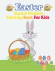 Image for Easter Basket Stuffers Coloring Book For Kids : Easter Basket Stuffer and Books for Kids Ages 1-4 - 4-8 Coloring Books for Kids Toddlers