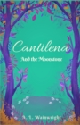 Image for Cantilena and The Moonstone