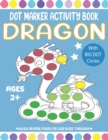 Image for Dragon Dot Markers Activity Book Ages 2+