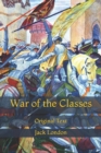 Image for War of the Classes : Original Text