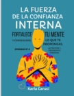 Image for La Fuerza de la Confianza Interna