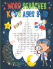 Image for Word Search for Kids Ages 8-10 : 20 Word search puzzles for boys and girls Ages 8 9 and 10 - Improve vocabulary and reading skills with 20 Shaped word search - Kids word search