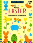 Image for My First Easter Colouring Book For Kids And Toddlers Ages 1+