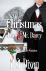 Image for Christmas, Love and Mr. Darcy : A Pride and Prejudice Variation