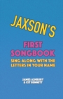 Image for Jaxson&#39;s First Songbook