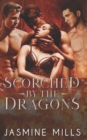Image for Scorched by the Dragons