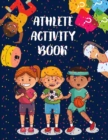 Image for Athlete Activity Book : Brain Activities and Coloring book for Brain Health with Fun and Relaxing