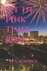 Image for Let The Pink Times Roll