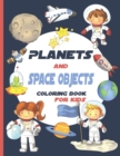 Image for Planets And Space Objects : Coloring Book For Kids