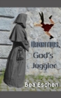 Image for Orontius, God&#39;s Juggler