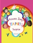 Image for Princess Zoey&#39;s Tea Party Surprise